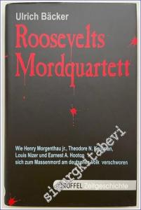 Roosevelts Mordquartett -        2007