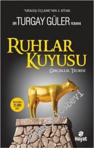 Ruhlar Kuyusu: Gerçeklik Teorisi: Sıradışı Üçleme 3  -