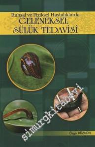 Ruhsal ve Fiziksel Hastalıklarda Geleneksel Sülük Tedavisi -        2020