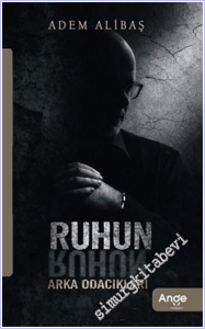 Ruhun Arka Odacıkları -