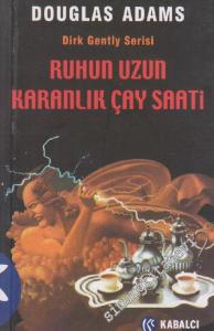 Ruhun Uzun Karanlık Çay Saati - Dirk Gently Serisi -