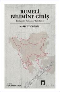Rumeli Bilimine Giriş : Türkçenin Balkanlar'daki İzleri -        2025