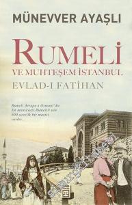 Rumeli ve Muhteşem İstanbul - Evlad-ı Fatihan -        2014