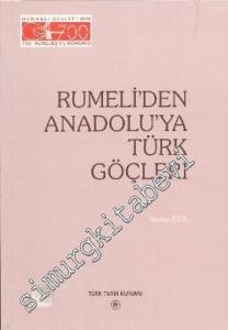 Rumeli'den Anadolu'ya Türk Göçleri (1877 - 1890) -        1999