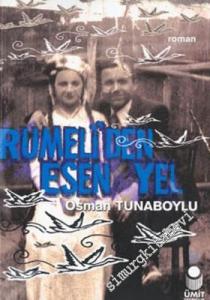 Rumeli'den Esen Yel -        2004