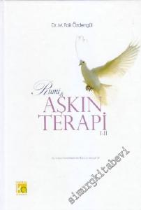 Rumi ve Aşkın Terapi 1 - 2 -