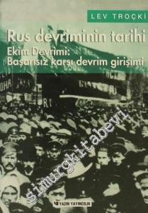 Rus Devriminin Tarihi - Cilt 2, Ekim Devrimi: Başarısız Karşı Devrim Girişimi -
