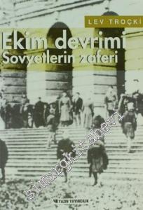 Rus Devriminin Tarihi - Cilt 3, Ekim Devrimi Sovyetlerin Zaferi -