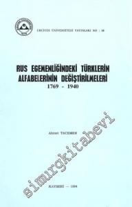 Rus Egemenliğindeki Türklerin Alfabelerinin Değiştirilmeleri (1769 - 1940) -        1994