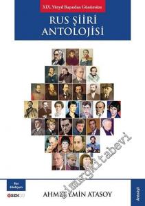 Rus Şiiri Antolojisi : 19. Yüzyıl Başından Günümüze -        2013