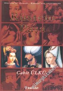 Rüstem Paşa: Hürrem'in Damadı, Kanuni'nin veziriazamı -        2002