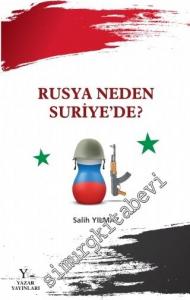 Rusya Neden Suriye'de? -
