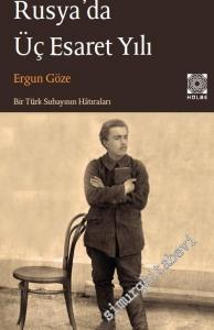 Rusya'da Üç Esaret Yılı -