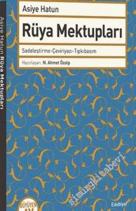 Rüya Mektupları : Sadeleştirme - Çeviriyazı - Tıpkıbasım -        2018