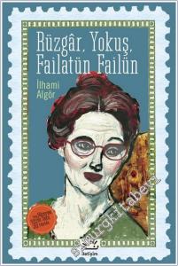 Rüzgar, Yokuş, Failatün Failün -        2025