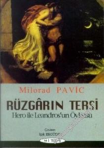 Rüzgârın Tersi ya da Hero ile Leandros'un Öyküsü -        1993