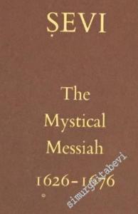 Sabbatai Sevi: The Mystical Messiah 1626 - 1676 -        1973