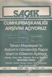 Saçak Aylık Siyaset Kültür Ekonomi Forumu Dergisi -  Dosya: Cumhurbaşkanlığı Arşivini Açıyoruz - Tahsin Mayatepek'in Atatürk'e Gönderdiği Rapor, İslam'ın Kökenini Açıklıyor - Namaz - Oruç - Hac - Güneş'e - Ay'a ve Yıldızlara Tapınmadan Geliyor - Meksiko Y
