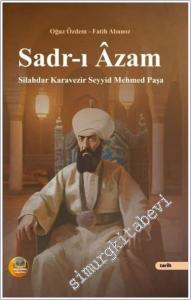Sadr-ı Azam : Silahdar Kara Vezir Seyyid Mehmet Paşa -        2025