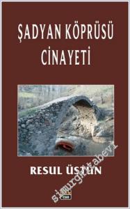 Şadyan Köprüsü Cinayeti -        2025