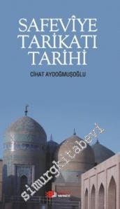 Safeviye Tarikatı Tarihi -