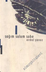 Sağım Solum Sobe -        2002