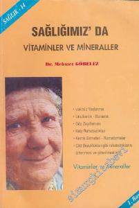 Sağlığımızda Vitaminler ve Mineraller -