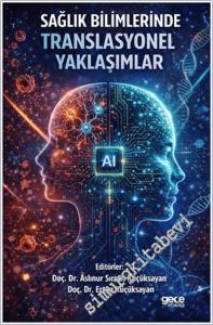 Sağlık Bilimlerinde Translasyonel Yaklaşımlar -        2026