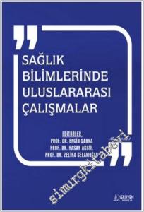 Sağlık Bilimlerinde Uluslararası Çalışmalar - Mart 2024 -        2024
