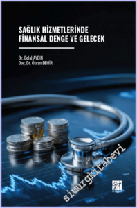 Sağlık Hizmetlerinde Finansal Denge ve Gelecek -        2026