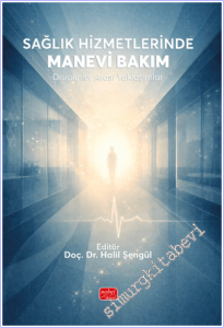 Sağlık Hizmetlerinde Manevi Bakım -        2025