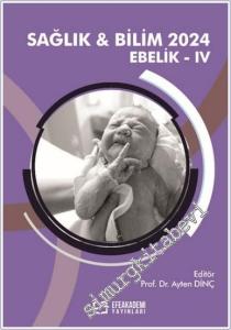 Sağlık ve Bilim 2024 - Ebelik 4 -        2024