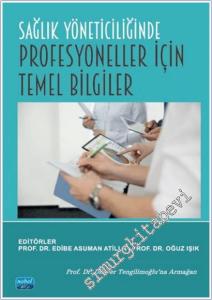 Sağlık Yöneticiliğinde Profesyoneller İçin Temel Bilgiler -        2025
