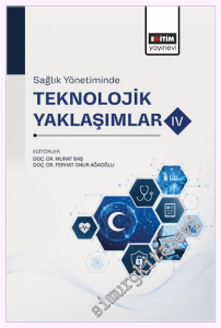 Sağlık Yönetiminde Teknolojik Yaklaşımlar - 4 -         2026