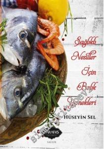 Sağlıklı Nesiller İçin Balık Yemekleri -