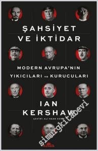 Şahsiyet ve İktidar : Modern Avrupa'nın Yıkıcıları ve Kurucuları -        2026