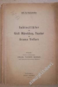Sahtecilikler ve Gizli Mürekkep, Yazılar ve Arama Yolları - İMZALI, İTHAFLI -        1949