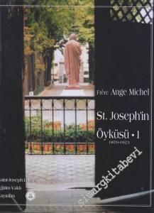 Saint - Joseph'in Öyküsü 1 (1870 - 1923) -        2002