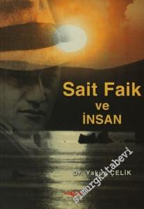 Sait Faik ve İnsan: Değerleri Duyan Bir Varlık Olarak -        2002