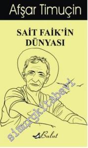 Sait Faik'in Dünyası -
