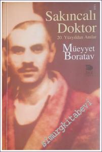 Sakıncalı Doktor 20. Yüzyıldan Anılar -        2006
