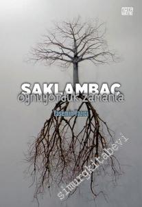 Saklambaç Oynuyorduk Zamanla -