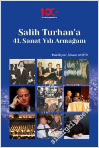 Salih Turhan'a 41.Sanat Yılı Armağanı -        2024
