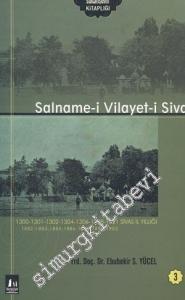 Salname -i Vilayet -i Sivas 2: 1300 - 1301 -1302 - 1304 - 1308 - 1321 ( 1882 - 1883 - 1884 - 1886 - 1888 - 1890 - 1903 -
