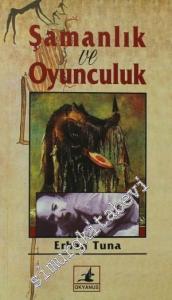 Şamanlık ve Oyunculuk -        2000
