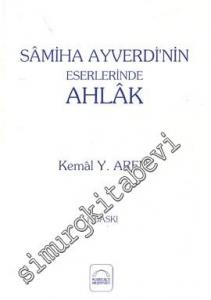 Samiha Ayverdi'nin Eserlerinde Ahlâk -        1997