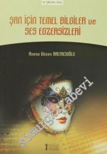 Şan İçin Temel Bilgiler ve Ses Egzersizleri -        2021