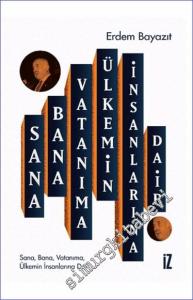 Sana Bana Vatanıma Ülkemin İnsanlarına Dair -        2024