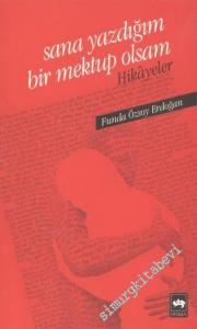 Sana Yazdığım Bir Mektup Olsam -