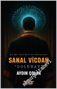 Sanal Vicdan - Dolunay : Bir Ağır Ceza Reisi'nin Kaleminden -        2025